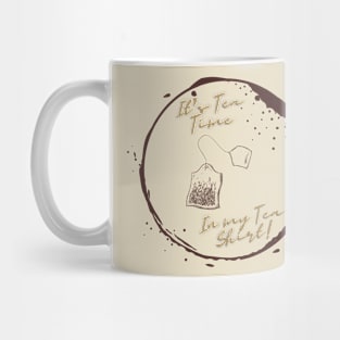 Tea Time Tea Shirt Mug